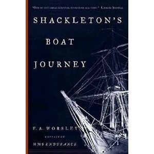 Shackleton's Boat Journey, Paperback - Frank Arthur Worsley imagine