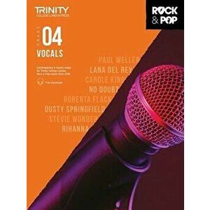 Trinity Rock & Pop 2018 Vocals: Grade 4, Paperback - Hal Leonard Corp imagine