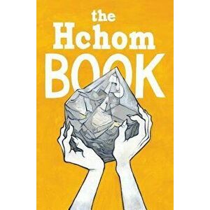 The Hchom Book, Paperback - Marian Churchland imagine