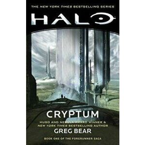 Halo: Cryptum: Book One of the Forerunner Saga, Paperback - Greg Bear imagine