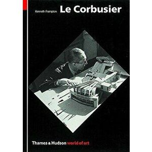 Le Corbusier, Paperback - Kenneth Frampton imagine