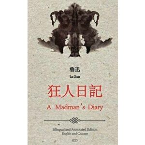 A Madman's Diary: English and Chinese Bilingual Edition, Paperback - Lu Xun imagine