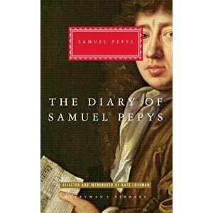 The Diary of Samuel Pepys, Hardcover - Samuel Pepys imagine