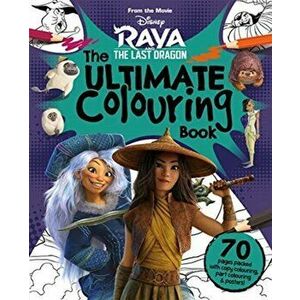 Disney Raya and the Last Dragon: The Ultimate Colouring Book, Paperback - Igloo Books imagine