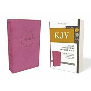 Kjv, Value Thinline Bible, Large Print, Leathersoft, Pink, Red Letter Edition, Comfort Print - Thomas Nelson imagine