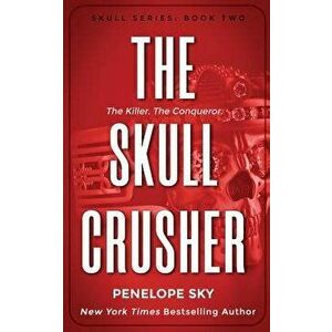The Skull Crusher, Paperback - Penelope Sky imagine