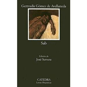 Sab, Paperback - Gertrudis Gomez De Avellaneda imagine