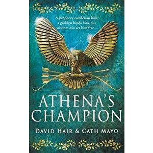 Athena's Champion, Paperback - David Hair imagine