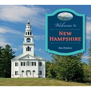 Welcome to New Hampshire, Hardcover - Ken Paulsen imagine