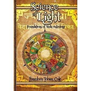 Science of Light, Vol.2, Paperback - Freedom Tobias Cole imagine