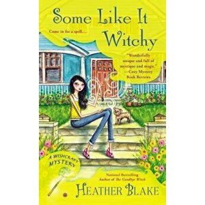 Some Like It Witchy - Heather Blake imagine