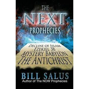The Next Prophecies, Paperback - Bill Salus imagine