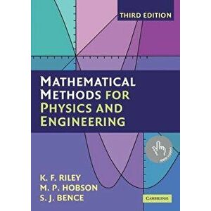 Mathematical Methods for Physics and Engineering: A Comprehensive Guide, Paperback - K. F. Riley imagine