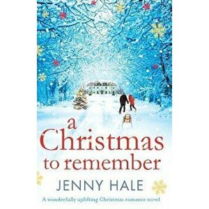 A Christmas to Remember, Paperback - Jenny Hale imagine