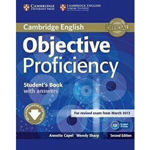 Objective Proficiency Student's Book with Answers with Downloadable Software, Paperback - Annette Capel imagine