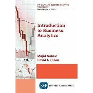 Introduction to Business Analytics, Paperback - Majid Nabavi imagine