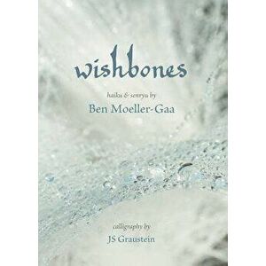 Wishbones, Paperback - Ben Moeller-Gaa imagine