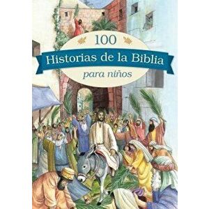 100 Historias de la Biblia Para Ni os - Copenhagen Publishing Company imagine