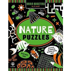 Nature Puzzles. Activities for Boosting Problem-Solving Skills, Paperback - Vicky Barker imagine
