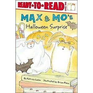 Max & Mo's Halloween Surprise, Paperback - Patricia Lakin imagine