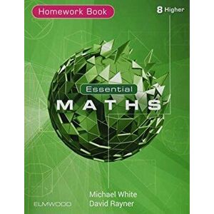 Essential Maths 8 Higher Homework, Paperback - David Rayner imagine
