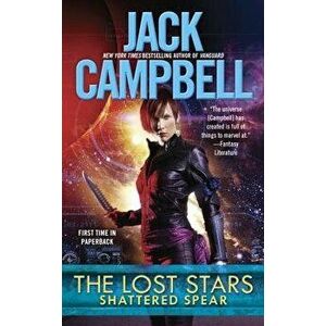 The Lost Stars: Shattered Spear - Jack Campbell imagine