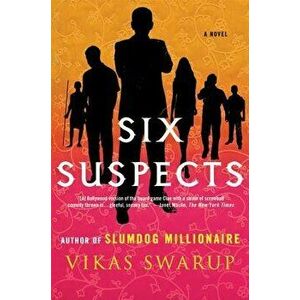 Six Suspects, Paperback - Vikas Swarup imagine