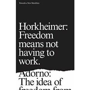 Towards a New Manifesto, Paperback - Theodor Adorno imagine