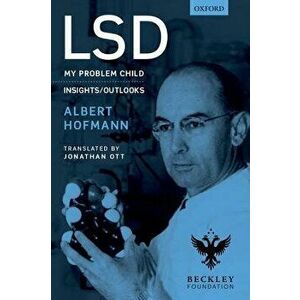 LSD: My Problem Child, Paperback - Albert Hofmann imagine