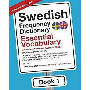 Swedish Frequency Dictionary - Essential Vocabulary: 2500 Most Common Swedish Words, Paperback - Mostusedwords imagine