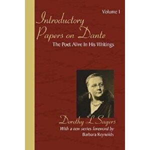 Introductory Papers on Dante, Paperback - Dorothy L. Sayers imagine