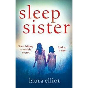 Sleep Sister, Paperback - Laura Elliot imagine