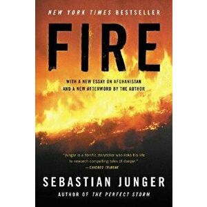 Fire, Paperback - Sebastian Junger imagine