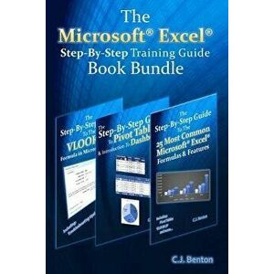 The Microsoft Excel Step-By-Step Training Guide Book Bundle, Paperback - C. J. Benton imagine