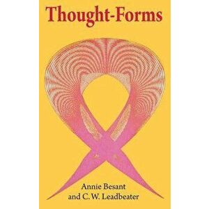 Thought-Forms, Hardcover - Annie Bessant imagine