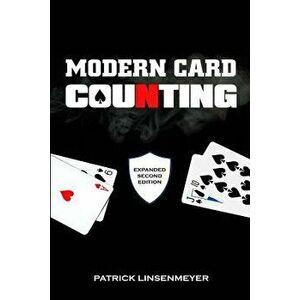 Modern Card Counting: Blackjack, Paperback - Patrick Linsenmeyer imagine