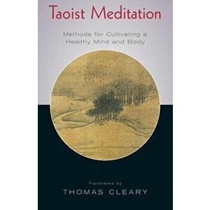 Taoist Meditation, Paperback - Thomas Cleary imagine