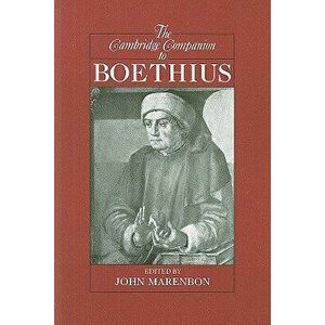 Camb Companion to Boethius, Paperback - John Marenbon imagine
