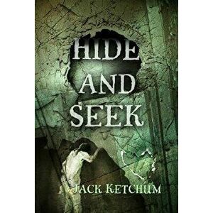 Hide and Seek, Paperback - Jack Ketchum imagine