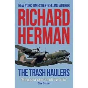 The Trash Haulers, Paperback - Richard Herman imagine