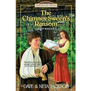 The Chimney Sweep's Ransom, Paperback - Dave Jackson imagine