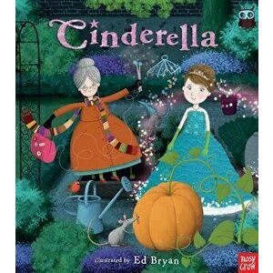 Cinderella: A Nosy Crow Fairy Tale, Hardcover - Nosy Crow imagine
