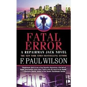 Fatal Error, Paperback - F. Paul Wilson imagine