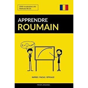 Apprendre Le Roumain - Rapide / Facile / Efficace: 2000 Vocabulaires Clés, Paperback - Pinhok Languages imagine