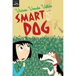 Smart Dog, Paperback - Vivian Vande Velde imagine