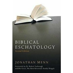 Biblical Eschatology, Second Edition, Hardcover - Jonathan Menn imagine