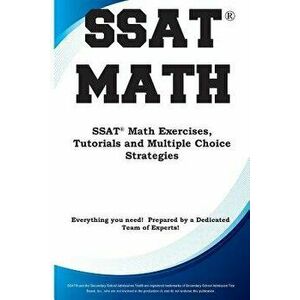 SSAT Math: Math Exercises, Tutorials and Multiple Choice Strategies, Paperback - Complete Test Preparation Inc imagine