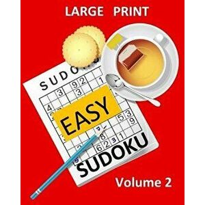 Large Print Sudoku Easy Sudoku Volume 2: Easy Sudoku Puzzle Book Large Print Sudoku for Seniors, Elderly, Beginners, Kids, Paperback - Creative Activi imagine