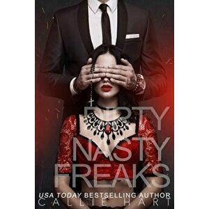 Dirty Nasty Freaks, Paperback - Callie Hart imagine