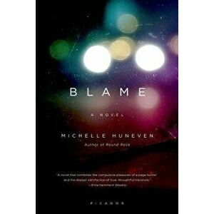 Blame, Paperback - Michelle Huneven imagine